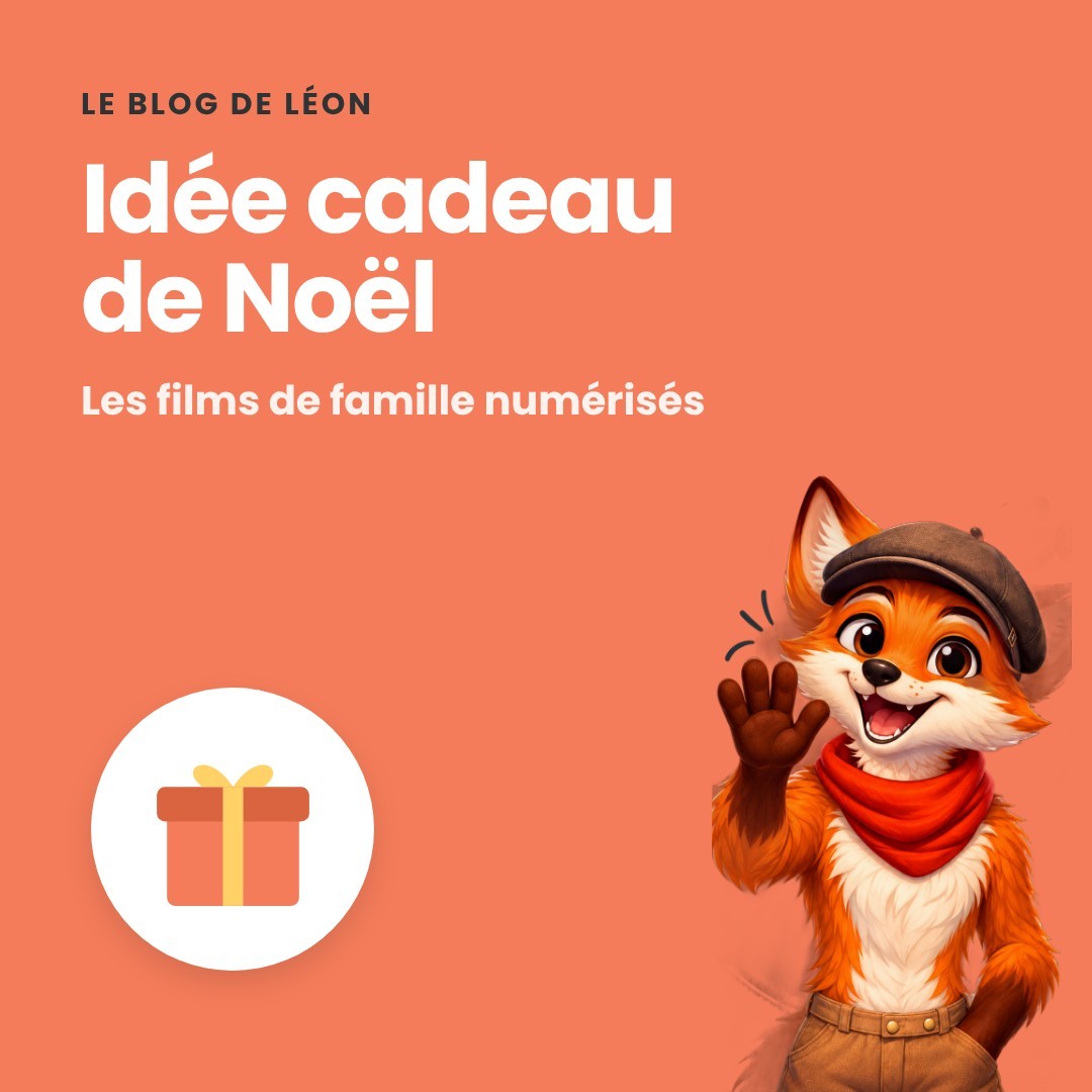 Idée cadeau de Noël : offrir les films de famille numérisés